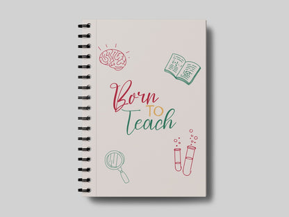 Born to Teach Teacher Planner