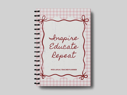 Inspire.Educate.Repeat Teacher Planner