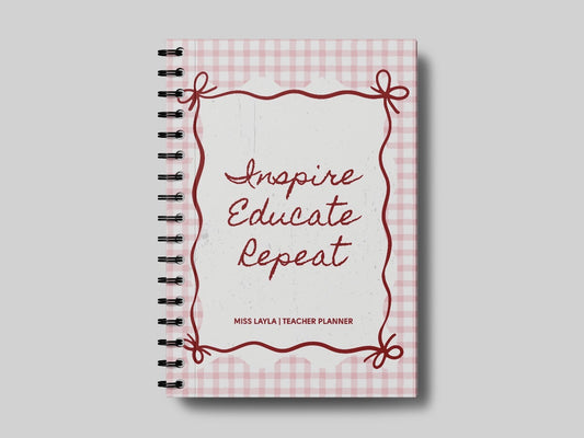 Inspire.Educate.Repeat Teacher Planner