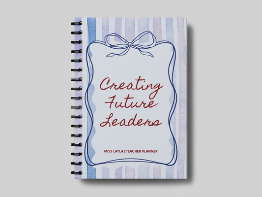 Creating Future Leaders Teacher Planner