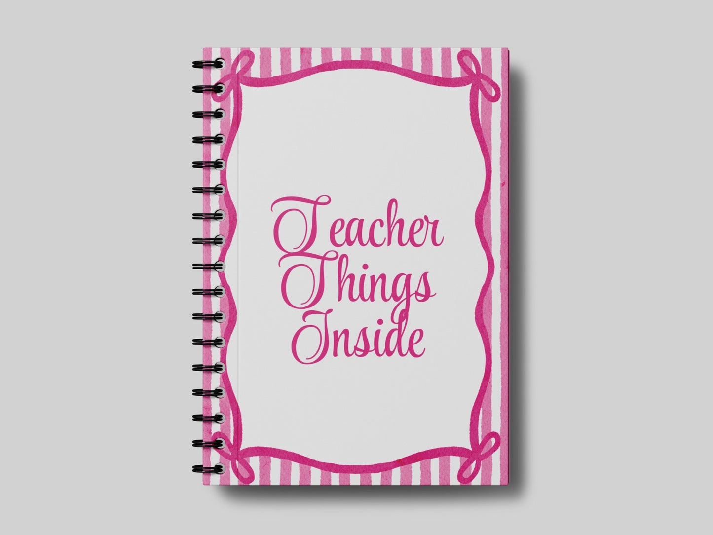 Girly Teacher Things Inside - Teacher Planner