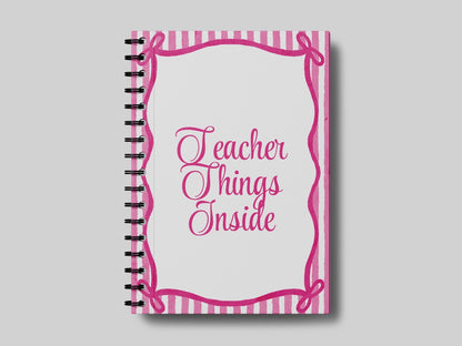 Girly Teacher Things Inside - Teacher Planner