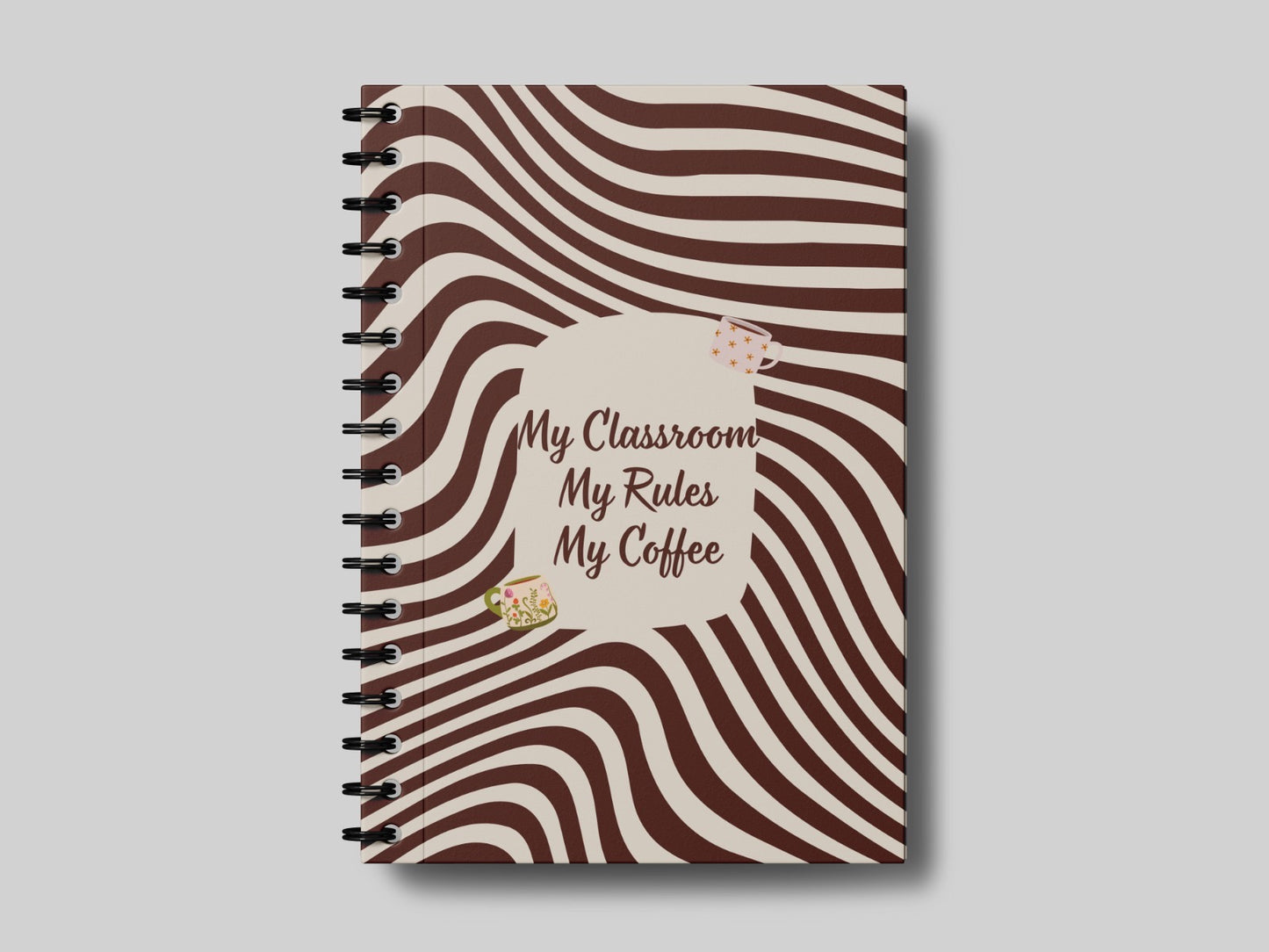 My Classroom My Rules  -Teacher Planner