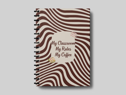 My Classroom My Rules  -Teacher Planner