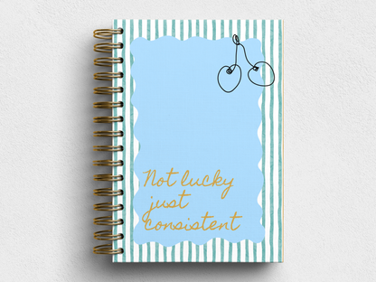 Not Lucky Just Consistent