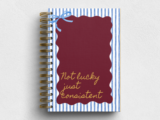 Not Lucky Just Consistent