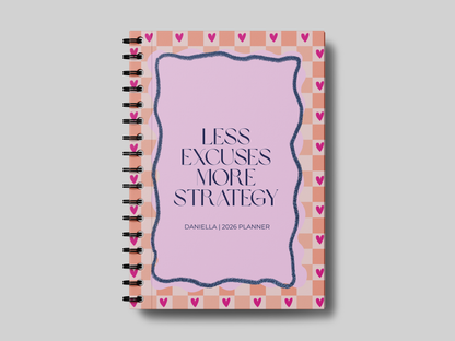 Less Excuses More Strategy