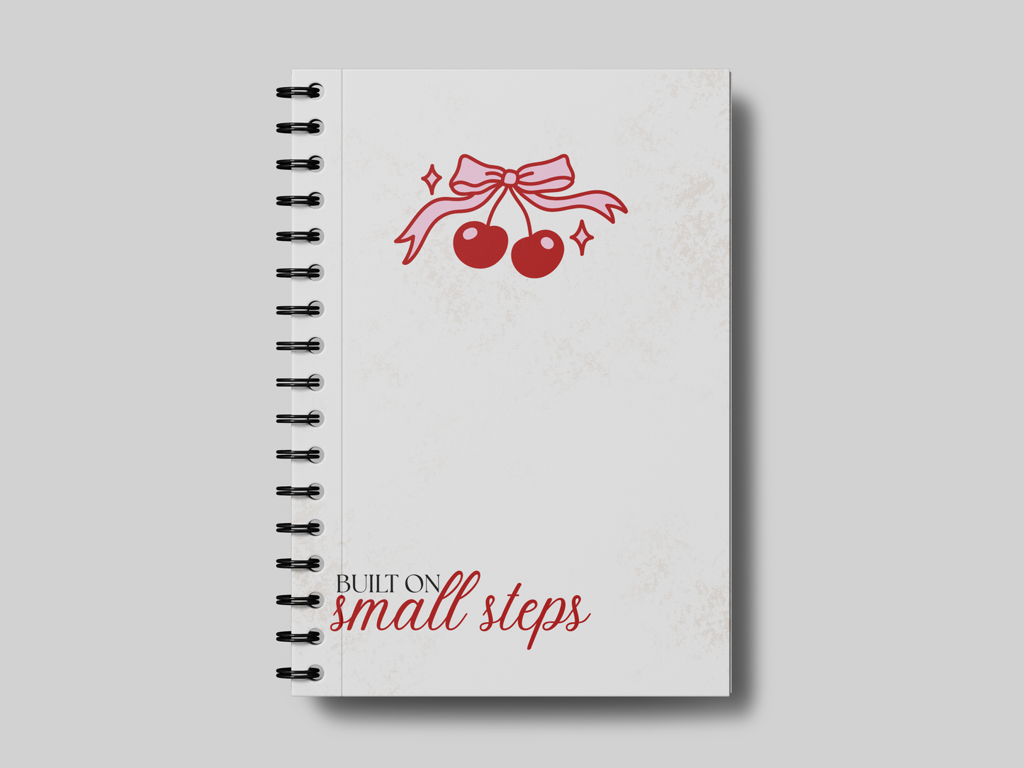 Built on Small Steps Cherry