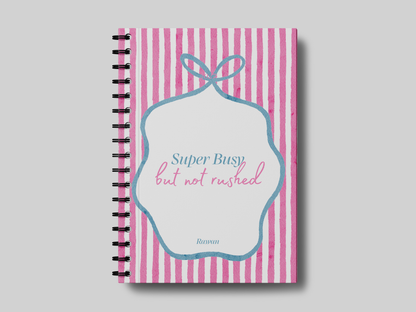 Super Busy, Not Rushed - Planner | Agenda
