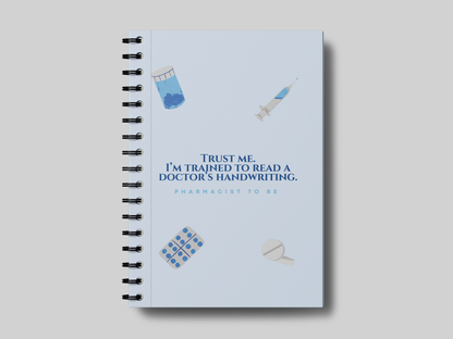 Trust Me Pharmacist University Planner