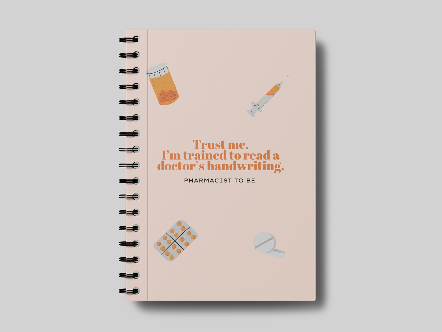 Trust Me Pharmacist University Planner