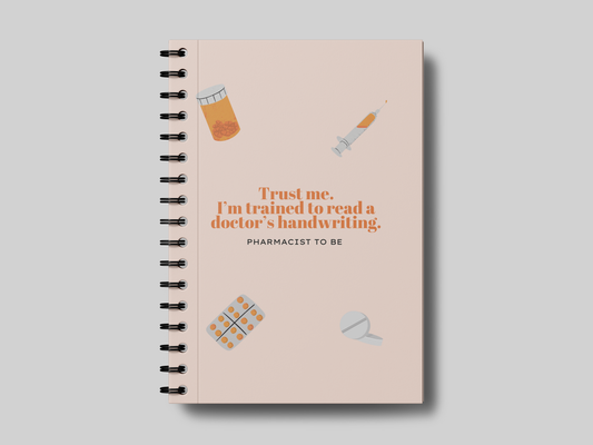 Trust Me Pharmacist University Planner